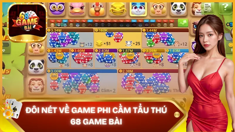 Phi Cầm Tẩu Thú – tựa game thu hút người chơi tại 68 Game Bài